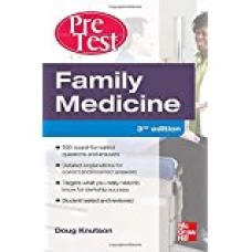 Family Medicine PreTest Self-Assessment And Review, Third Edition 2012